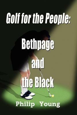 Golf for the People: Bethpage and the Black - Philip Young - cover