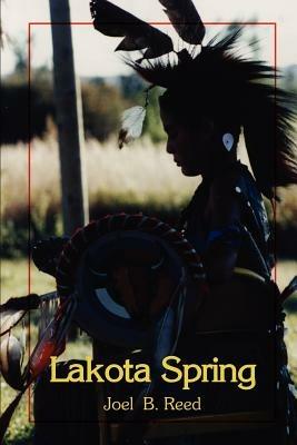 Lakota Spring - B. Reed Joel - cover