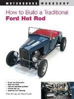 How to Build a Traditional Ford Hot Rod - Mike Bishop - cover
