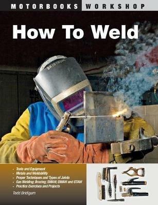 How To Weld - Todd Bridigum - cover