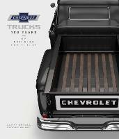 Chevrolet Trucks: 100 Years of Building the Future - Larry Edsall - cover