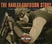 The Harley-Davidson Story: Tales from the Archives - Aaron Frank - cover