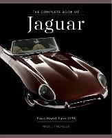 The Complete Book of Jaguar: Every Model Since 1935 - Nigel Thorley - cover