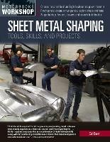 Sheet Metal Shaping: Tools, Skills, and Projects - Ed Barr - cover