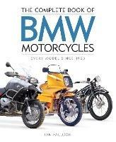 The Complete Book of BMW Motorcycles: Every Model Since 1923 - Ian Falloon - cover