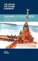 The Urban Sketching Handbook Panoramas and Vertical Vistas: Techniques for Drawing on Location from Unexpected Perspectives - Mario Linhares - cover