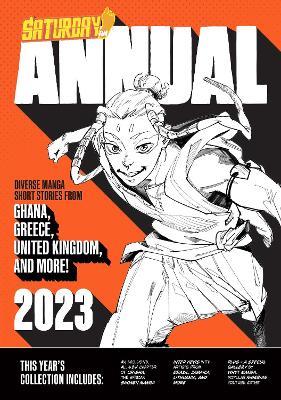 Saturday AM Annual 2023: A Celebration of Original Diverse Manga-Inspired Short Stories from Around the World - Saturday AM - cover