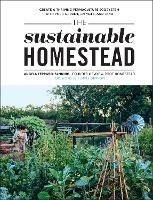 The Sustainable Homestead: Create a Thriving Permaculture Ecosystem with Your Garden, Animals, and Land - Angela Ferraro-Fanning - cover