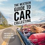 The NextGen Guide to Car Collecting