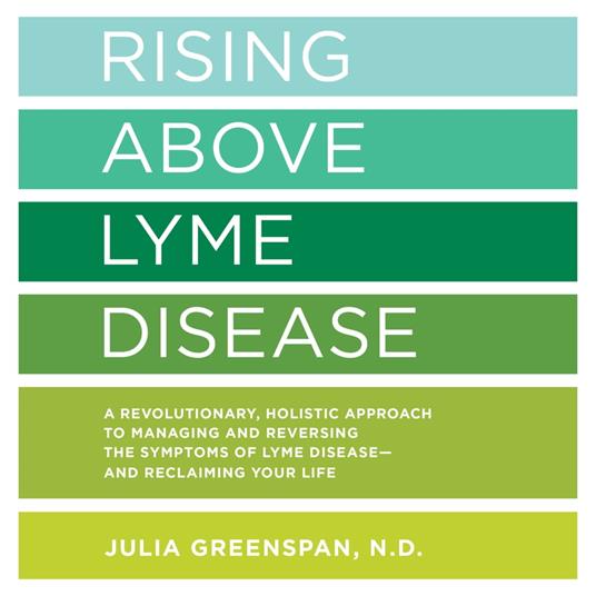 Rising Above Lyme Disease