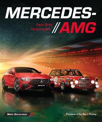 Mercedes-AMG: Race-Bred Performance - Matt DeLorenzo - cover