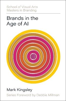 Brands in the Age of AI - Mark Kingsley - cover