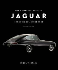 The Complete Book of Jaguar: Every Model Since 1935, Second Edition