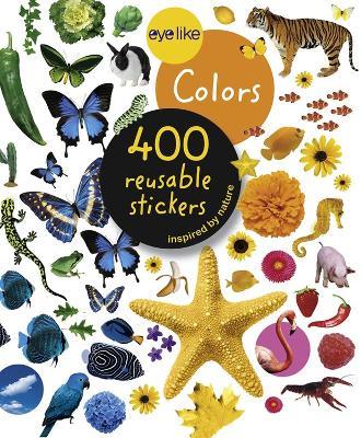Eyelike Stickers: Colors - Workman Publishing - cover