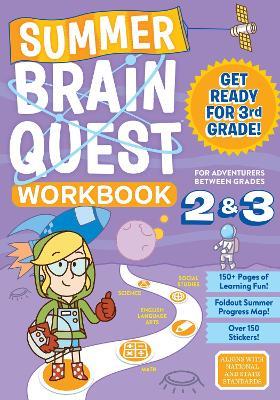 Summer Brain Quest: Between Grades 2 & 3 - Claire Piddock,Persephone Walker,Workman Publishing - cover