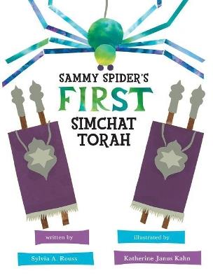 Sammy Spider's First Simchat Torah - Sylvia A. Rouss - cover