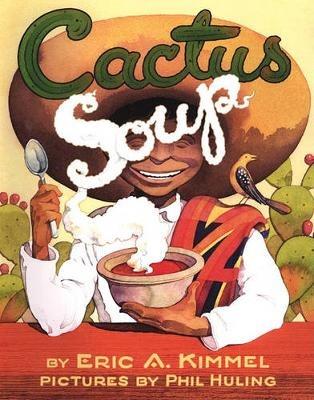 Cactus Soup - Eric A. Kimmel - cover