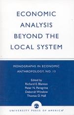 Economic Analysis Beyond the Local System