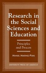 Research in the Social Sciences and Education: Principles and Process