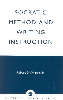 Socratic Method and Writing Instruction - Whipple - cover