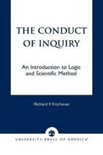 The Conduct of Inquiry: An Introduction of Logic and Scientific Method