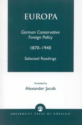 Europa: German Conservative Foreign Policy 1870-1940 - cover