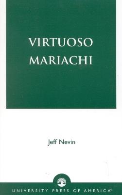 Virtuoso Mariachi - Jeff Nevin - cover