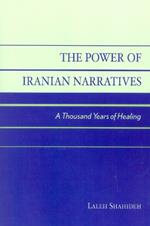 The Power of Iranian Narratives: A Thousand Years of Healing
