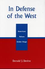 In Defense of the West: American Values Under Siege