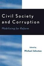 Civil Society and Corruption: Mobilizing for Reform