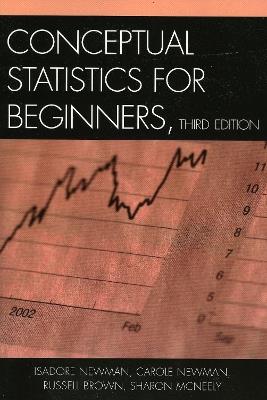 Conceptual Statistics for Beginners - Isadore Newman,Carole Newman,Russell Brown - cover