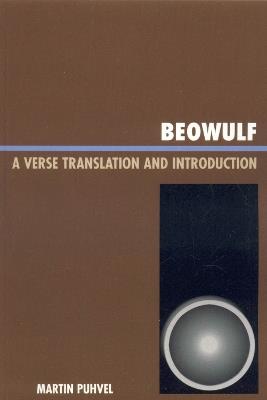 Beowulf: A Verse Translation and Introduction - Martin Puhvel - cover