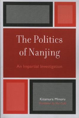 The Politics of Nanjing - Kitamura Minoru - cover
