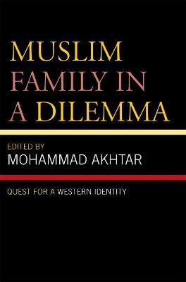 Muslim Family in a Dilemma: Quest for a Western Identity - cover