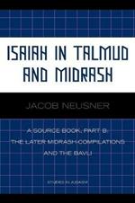 Isaiah in Talmud and Midrash: A Source Book, Part B