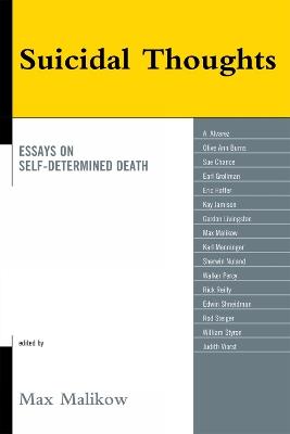 Suicidal Thoughts: Essays on Self-Determined Death - cover