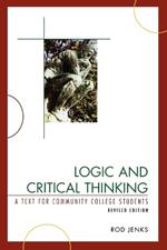 Logic and Critical Thinking: A Text for Community College Students