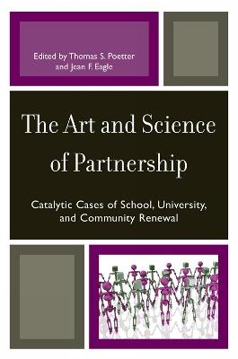 The Art and Science of Partnership: Catalytic Cases of School, University, and Community Renewal - cover