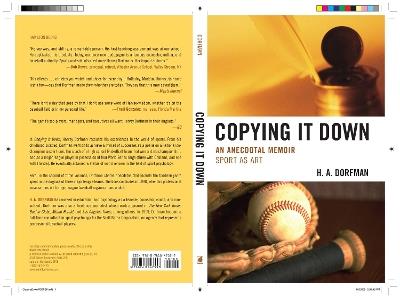 Copying It Down: An Anecdotal Memoir - H.A. Dorfman - cover