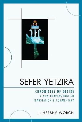 Sefer Yetzira: Chronicles of Desire - cover