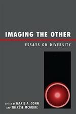 Imaging the Other: Essays on Diversity