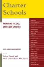 Charter Schools: Answering the Call; Saving Our Children