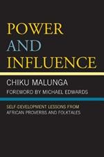 Power and Influence: Self-Development Lessons from African Proverbs and Folktales