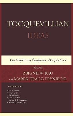 Tocquevillian Ideas: Contemporary European Perspectives - cover