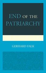 End of the Patriarchy
