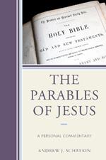 The Parables of Jesus: A Personal Commentary