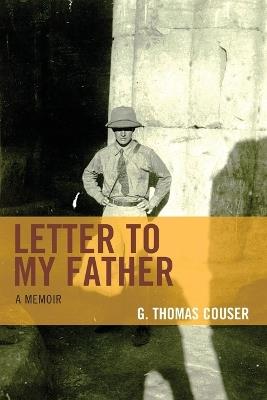 Letter to My Father: A Memoir - G. Thomas Couser - cover
