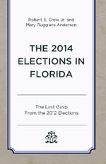 The 2014 Elections in Florida: The Last Gasp From the 2012 Elections