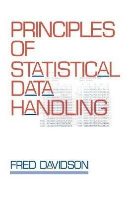 Principles of Statistical Data Handling - Fred Davidson - cover