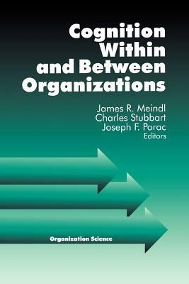 Cognition Within and Between Organizations - cover